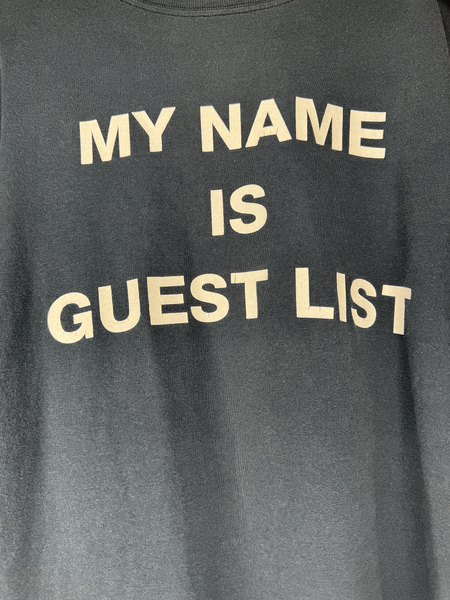 My Name Is Guest List винтидж тениска